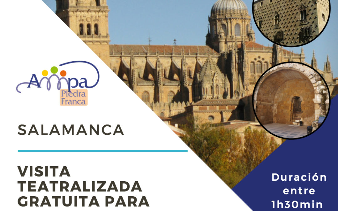 Visita teatralizada a Salamanca